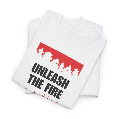 Unleash the Fire Heavy Cotton Tee